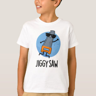 Jiggy Saw Funny Dancing Tool Pun T-Shirt