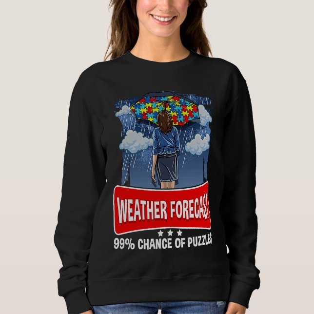 Jigsaw Puzzle Player Weather Forecast Puzzling Pas Sweatshirt (Front)