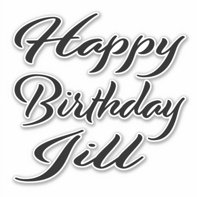 Jill Name First Name black Sticker Birthday (Front)