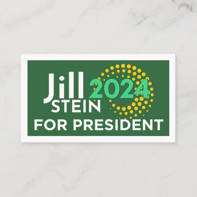 Jill Stein For President 2024 Quote Calling Card (Front)