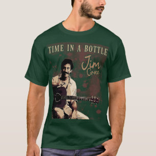 Jim Croce Time in a Bottle T-Shirt