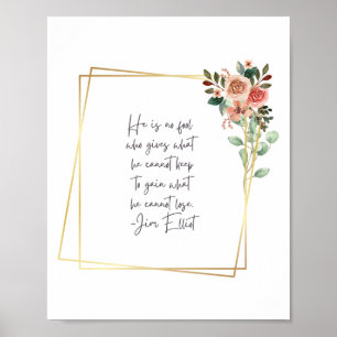 Jim Elliot Quote Print