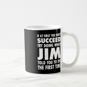 Jim Name Personalised Birthday Fun Christmas Joke Coffee Mug