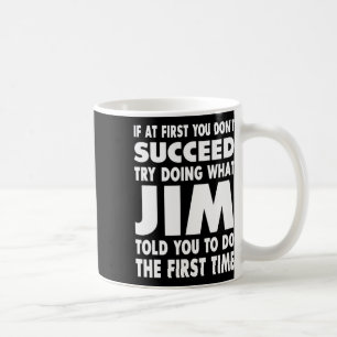 Jim Name Personalised Birthday Fun Christmas Joke  Coffee Mug