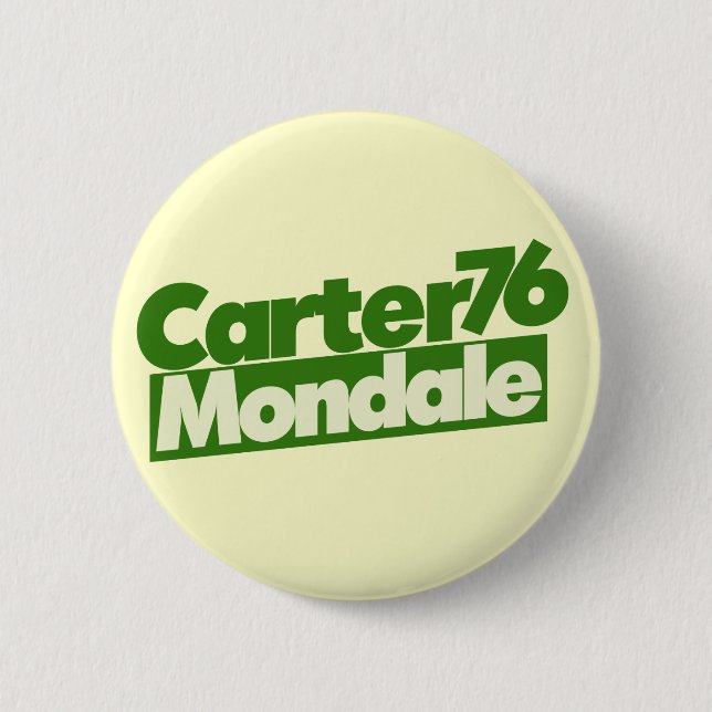 Jimmy Carter 76 Carter Mondale retro Politics 6 Cm Round Badge (Front)