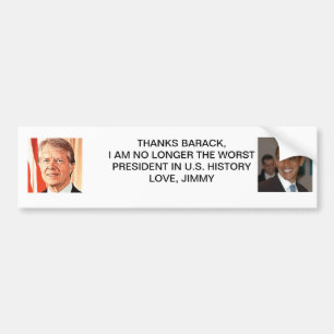 Jimmy Carter Barack Obama Thanks Bumper Sticker