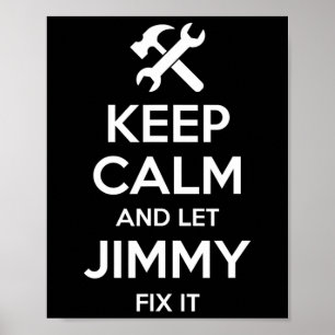 Jimmy Fix Quote Funny Birthday Personalised Name G Poster