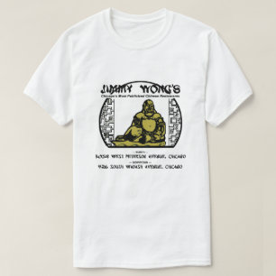 Jimmy Wong's Cantonese Food, Chicago, IL T-Shirt