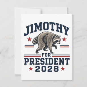 Jimothy for president 2028 invitation