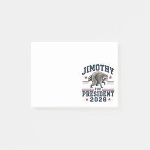 Jimothy for president 2028 post-it notes