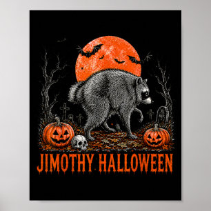Jimothy Halloween Racoon Pumpkin Spooky Vintage Poster