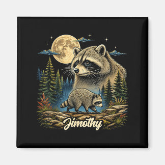 Jimothy Racoon Funny Jimothy From Seattle Meme Magnet