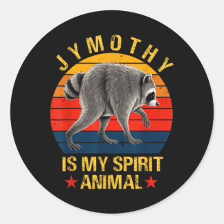 Jimothy Racoon Is My Spirit Animal Racoon Meme Classic Round Sticker