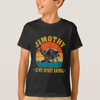 Jimothy Racoon Is My Spirit Animal Racoon Meme T-Shirt