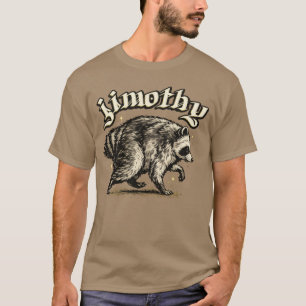 Jimothy Viral Racoon Funny Trash Panda T-Shirt