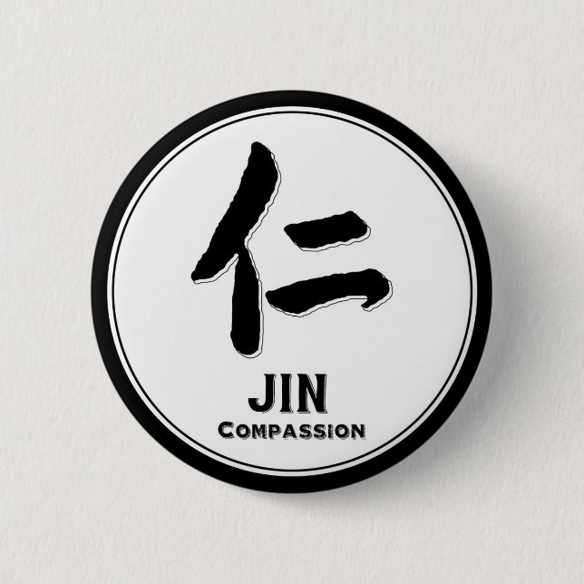 JIN compassion bushido virtue samurai kanji 6 Cm Round Badge (Front)