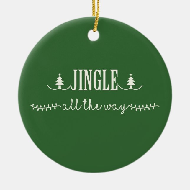 Jingle All The Way Ceramic Tree Decoration (Front)