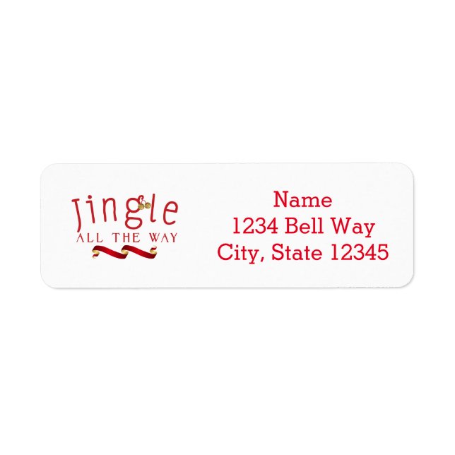 JINGLE ALL THE WAY Christmas Holiday Address Label (Front)