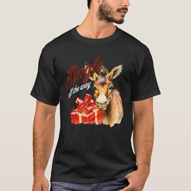 Jingle All The Way Christmas Holiday Funny Farm Ch T-Shirt (Front)