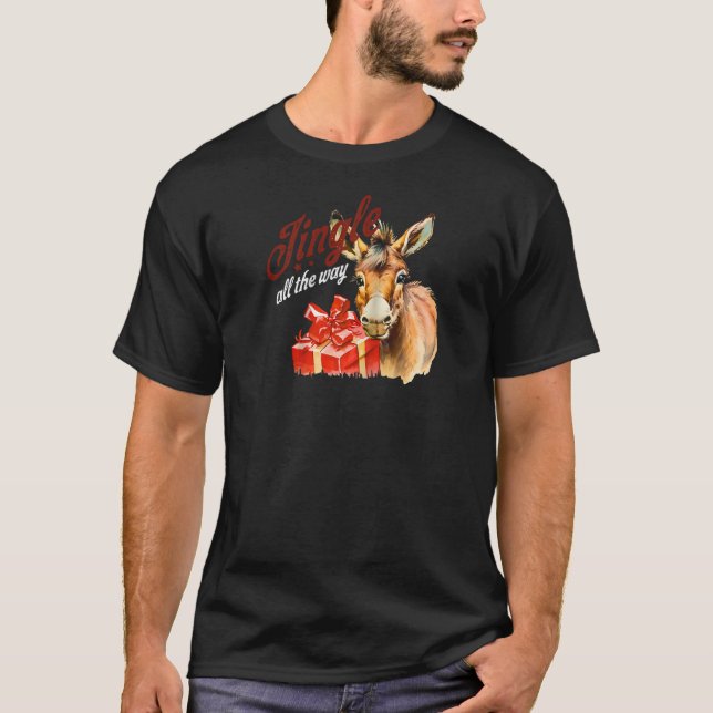 Jingle All The Way Christmas Holiday Funny Farm Ch T-Shirt (Front)