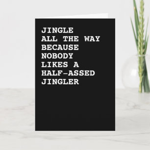 Jingle All The Way Christmas Humor Card