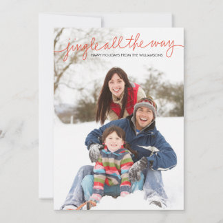 Jingle All The Way Hand Lettered Photo Card