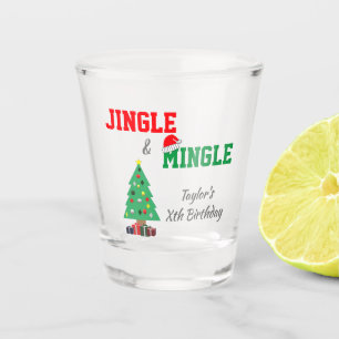 Jingle And Mingle Birthday Shot Glass