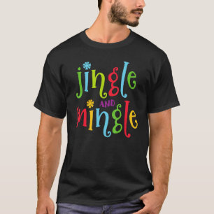 Jingle and Mingle. Christmas Tree Santa T-Shirt