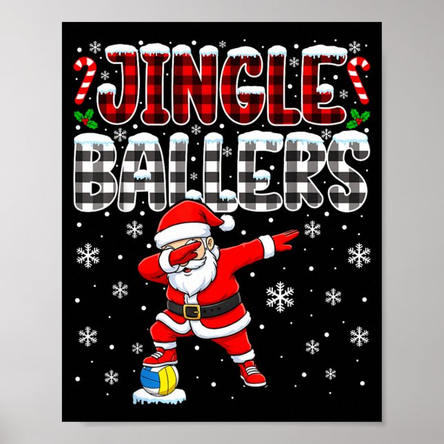 Jingle Ballers Plaid Santa Dabbing Volleyball Chri Poster (Front)