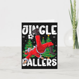 Jingle Ballers Santa Football Christmas Soccer Pla Card