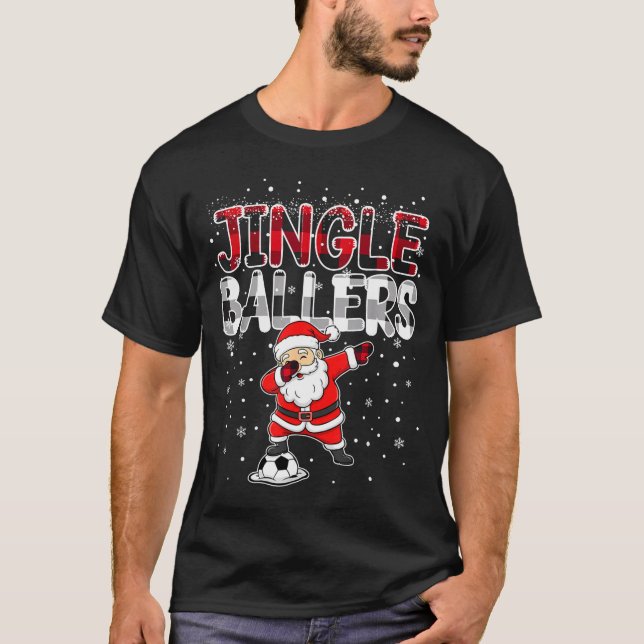 Jingle Ballers Santa Football Christmas Soccer Pla T-Shirt (Front)