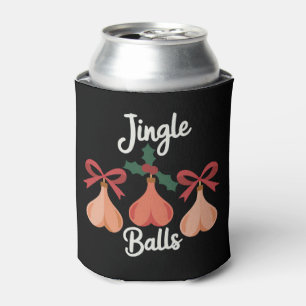 Jingle Balls Adult Humor Sarcastic Xmas  Can Cooler