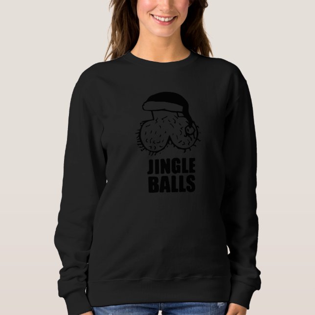 Jingle Balls   Couples Christmas Sweatshirt (Front)