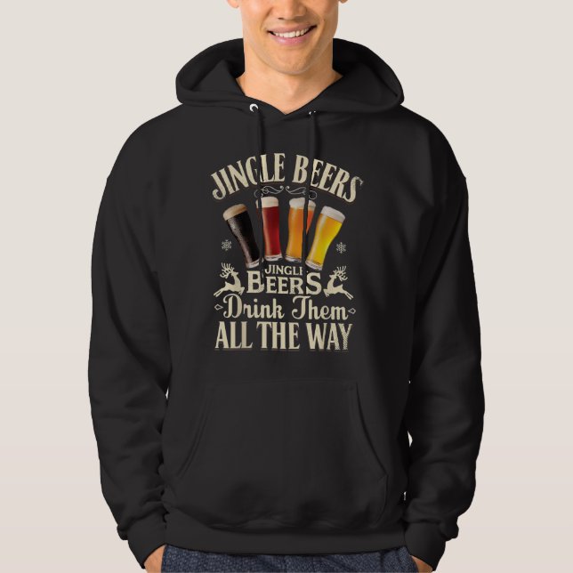 Jingle Beers Drink Them All The Way Funny Drinking Hoodie (Front)