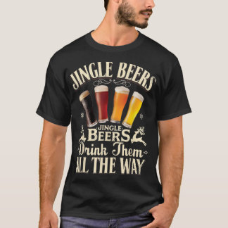 Jingle Beers Drink Them All The Way Funny Drinking T-Shirt