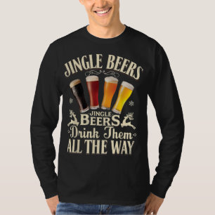 Jingle Beers Drink Them All The Way Funny Drinking T-Shirt