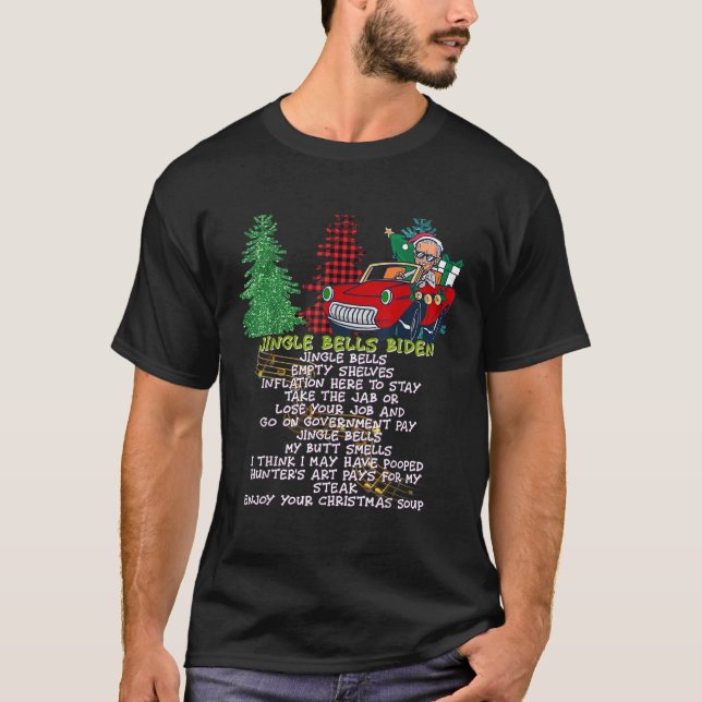 Jingle Bell Biden Xmas Santa Trump 3 Ugly Christma T-Shirt (Front)