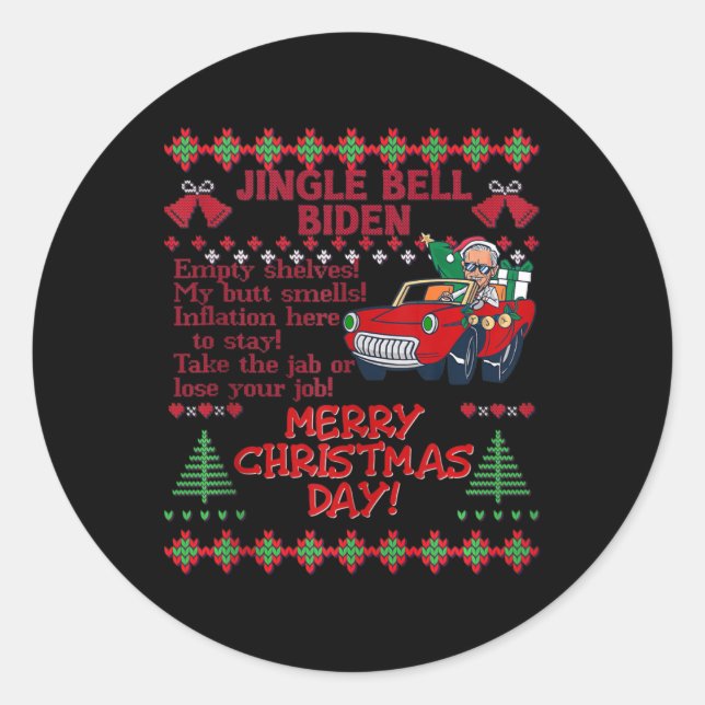 Jingle Bell Biden Xmas Santa Trump Ugly Christmas  Classic Round Sticker (Front)