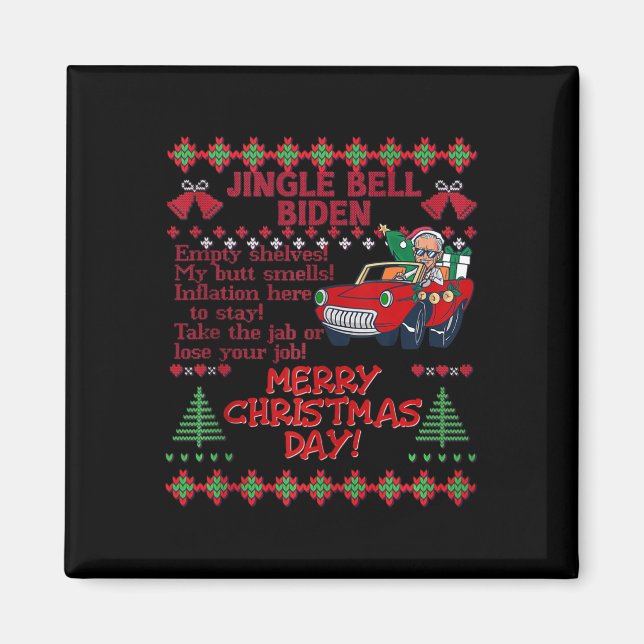 Jingle Bell Biden Xmas Santa Trump Ugly Christmas  Magnet (Front)