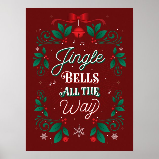 Jingle Bells All The Way Christmas Poster 18x24 (Front)