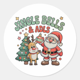 Jingle Bells And ADLs Christmas Reindeer Santa OT Classic Round Sticker