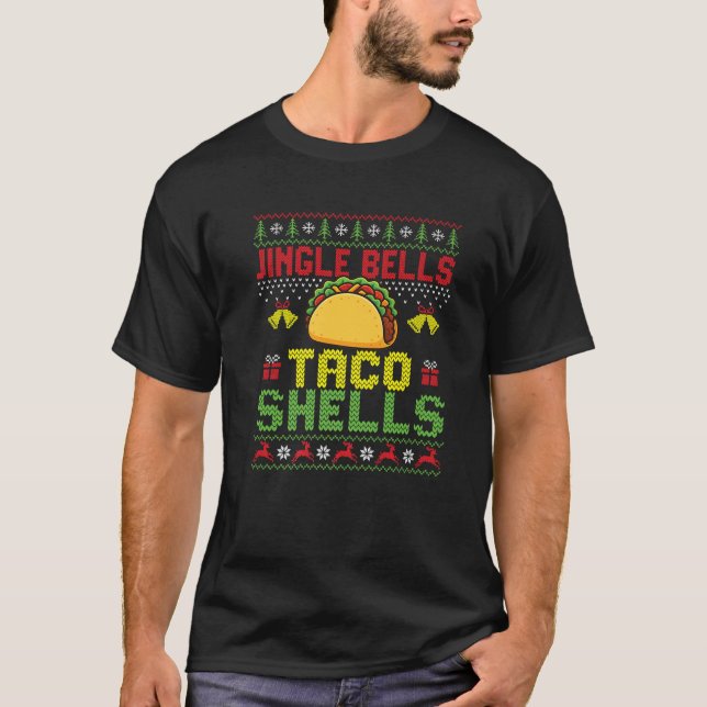 Jingle Bells Taco Shells Taco Lover Mexican Food X T-Shirt (Front)