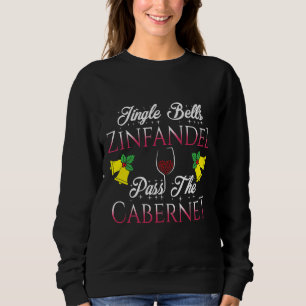 Jingle Bells Zinfandel Grape Novelty Ugly Christma Sweatshirt