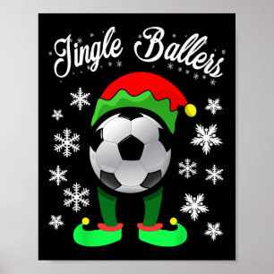 Jingle Byllers Christmas Soccer Footbyll Elf  Poster