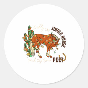 Jingle Funny Horse Ck Up Your Feet Cactus Western, Classic Round Sticker