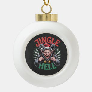 Jingle Hell Christmas Krampus Evil Xmas Ceramic Ball Christmas Ornament
