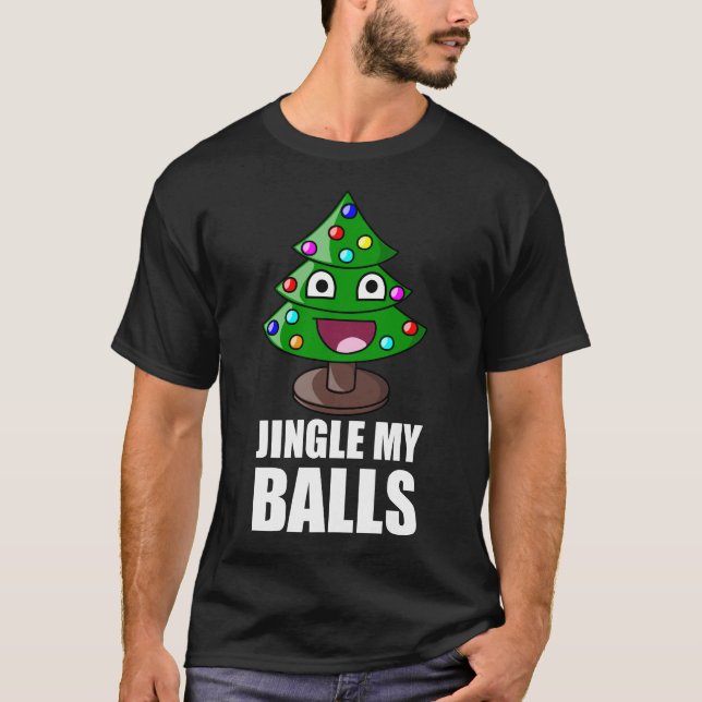 Jingle My Bells T-Shirt (Front)