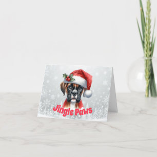 Jingle Paws and Boxer Dog Joy  Holiday Card