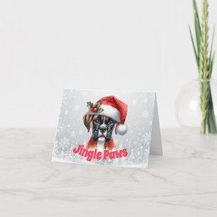 Jingle Paws and Boxer Dog Joy  Holiday Card