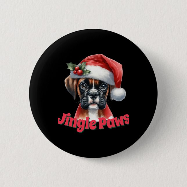 Jingle Paws And Boxer Dog Joy T Shirt  6 Cm Round Badge (Front)